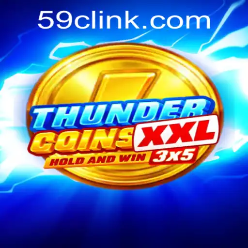 Discover ThunderCoinsXxl: The Ultimate Gaming Adventure